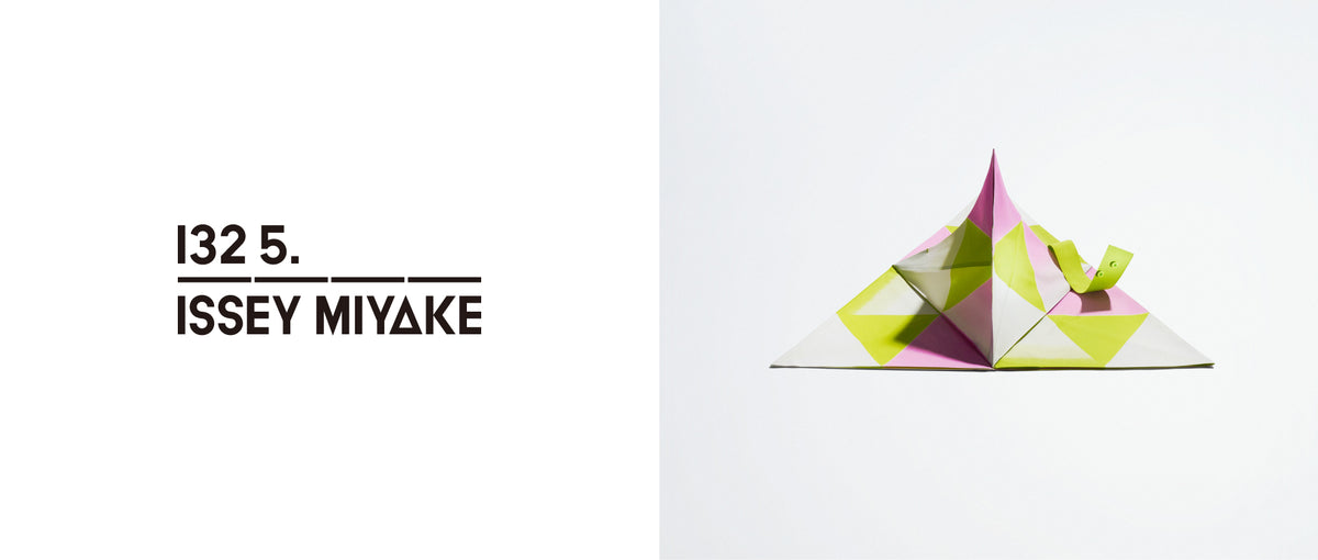 132 5. ISSEY MIYAKE – Tagged 