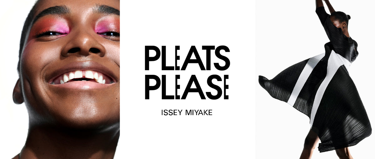 PLEATS PLEASE ISSEY MIYAKE | The official ISSEY MIYAKE
